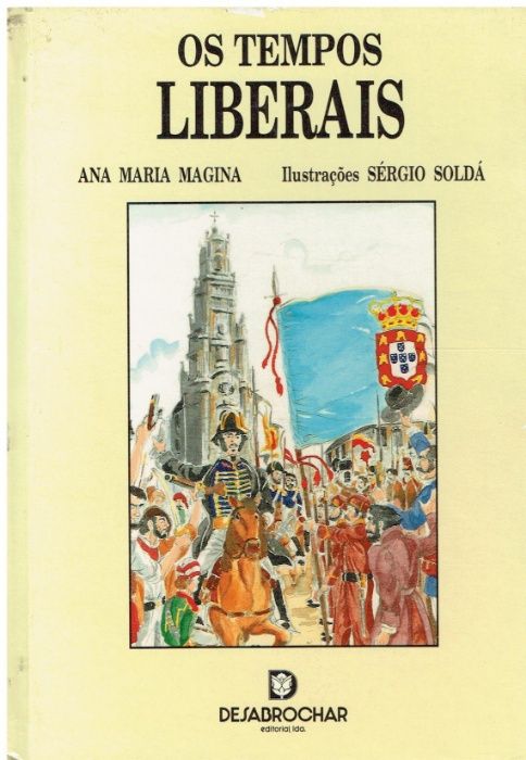 7952 - Liberalismo - Livros sobre D. Pedro IV e D. Miguel