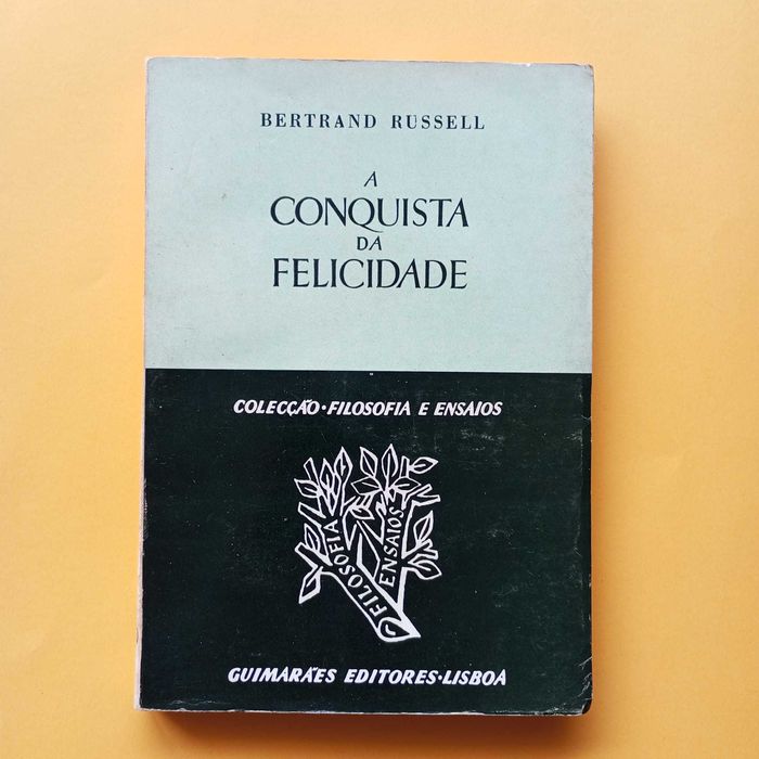 A Conquista Da Felicidade - Bertrand Russell