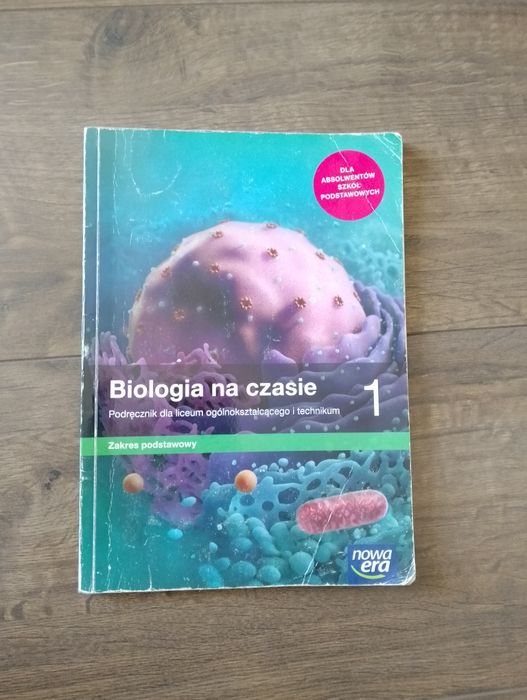 Biologia na czasie klasa 1 zakres podstawowy