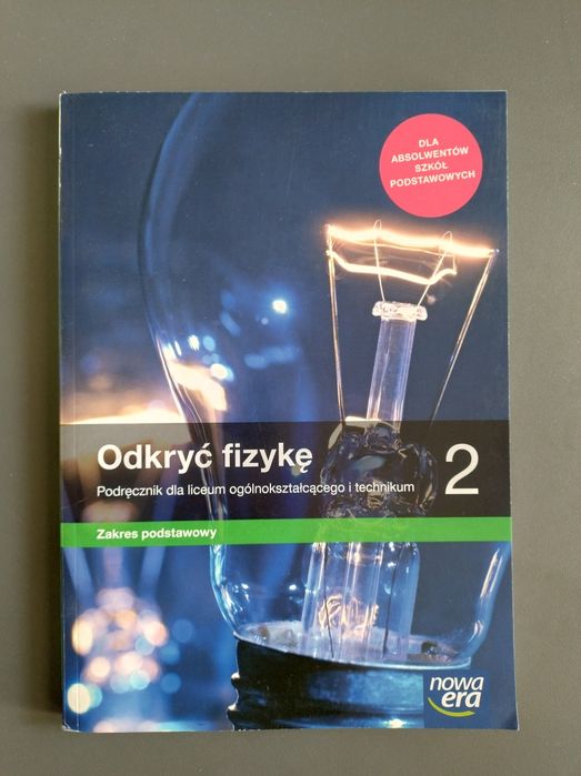 Odkryć fizykę 2 podstawowy podręcznik dla liceum i technikum
