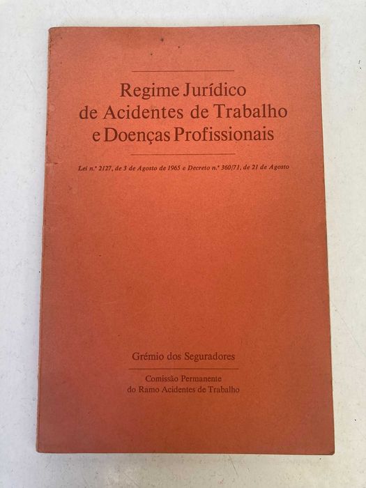 Livro Regime Jurídico de Acidentes de Trabalho e Doenças Profissionais