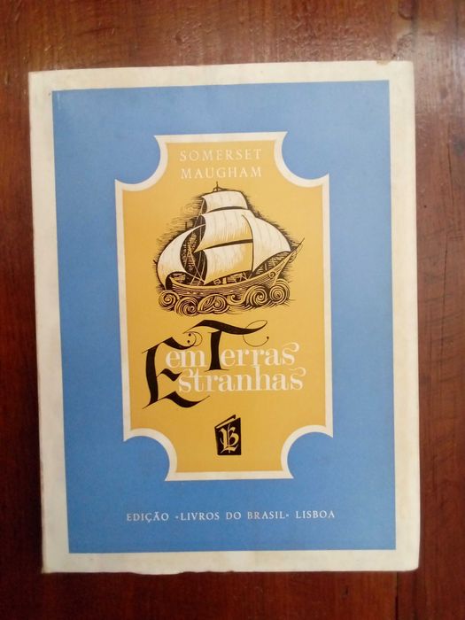 Somerset Maugham - Em terras estranhas