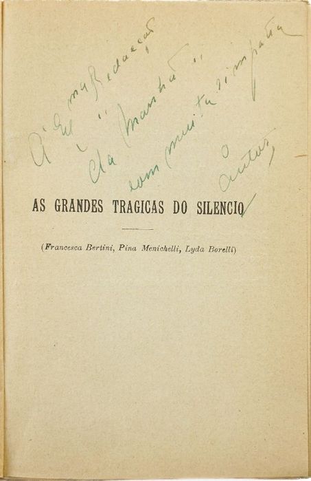 António Ferro - dedicatória - As Grandes Trágicas do Silêncio 1917