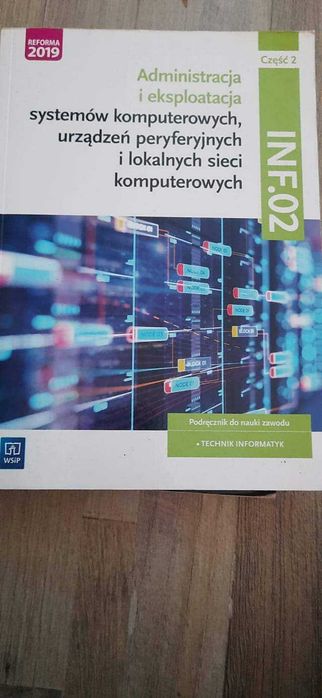 Administracja i eksploatacja systemów komputerowych. Część 2.