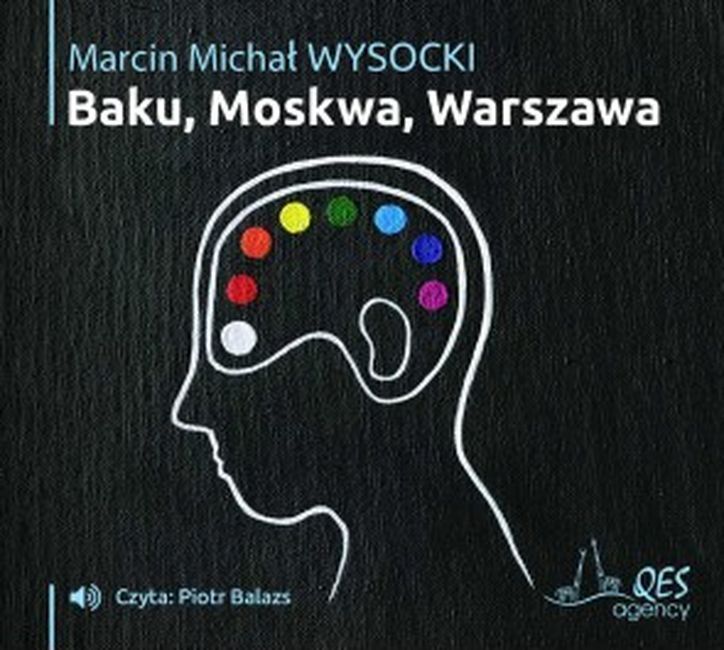 Cd Mp3 Baku, Moskwa, Warszawa  Marcin Michał Wysocki