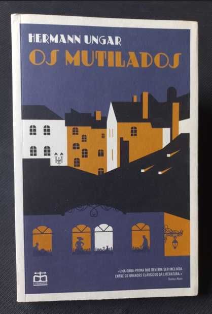 Os Mutilados - Hermann Ungar