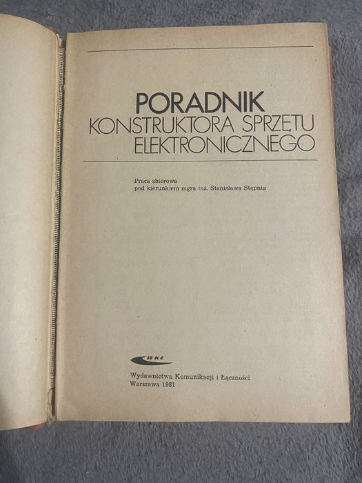 Poradnik konstruktora sprzętu elektronicznego 1981 r.