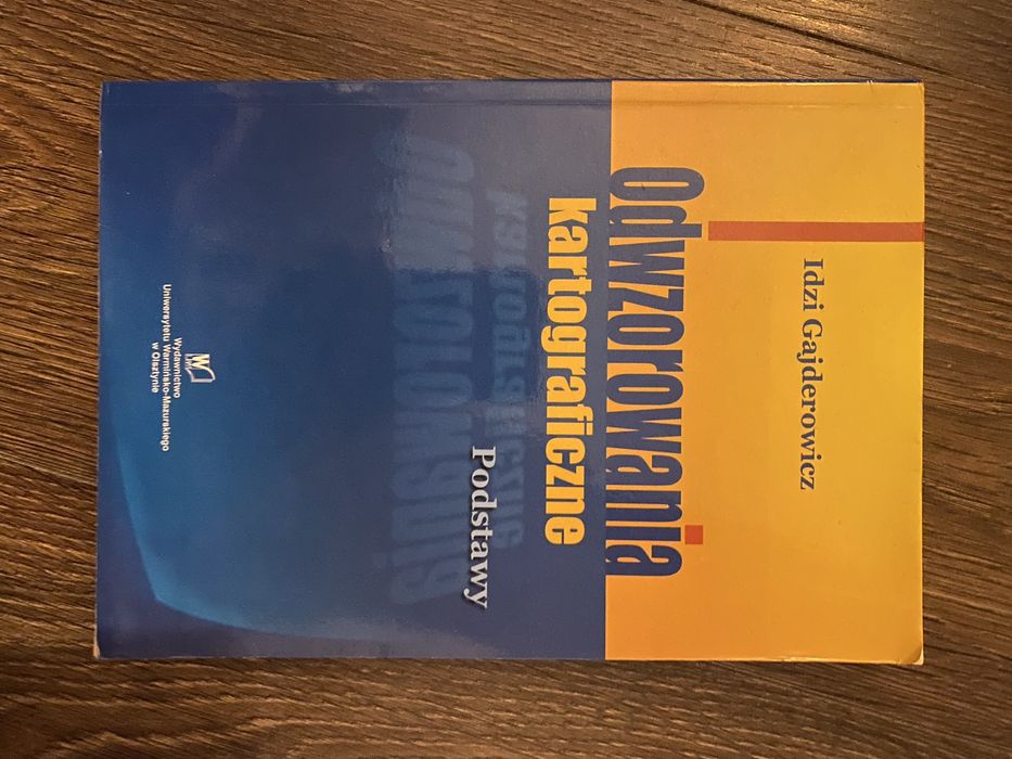 Odwzorowania kartograficzne Idzi Gajderowicz