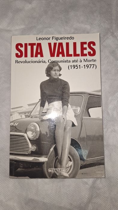 Sita Valles Revolucionária, Comunista até à Morte