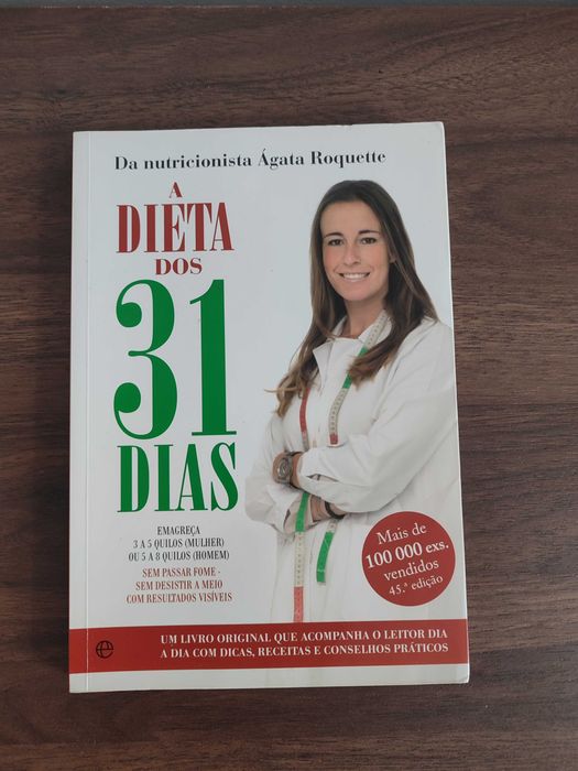 "A Dieta dos 31 Dias" e "As Receitas A Dieta dos 31 Dias"