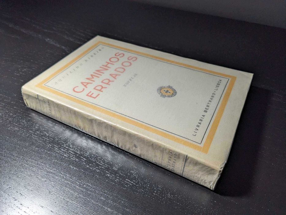 Aquilino Ribeiro - Caminhos Errados (1ª edição)