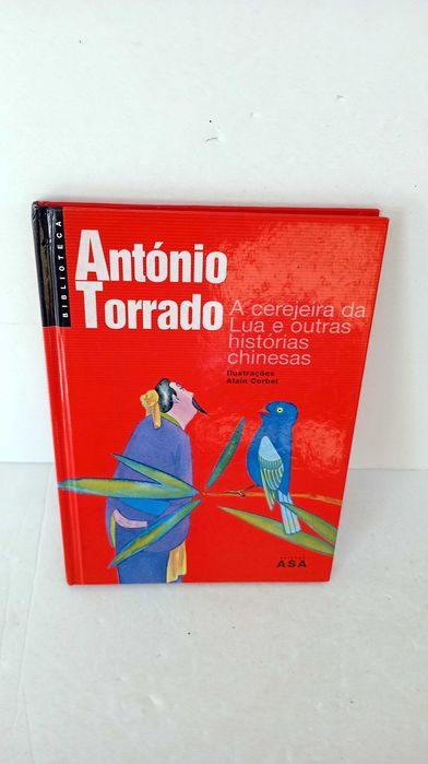 A cerejeira da Lua e outras Histórias Chinesas - António Torrado