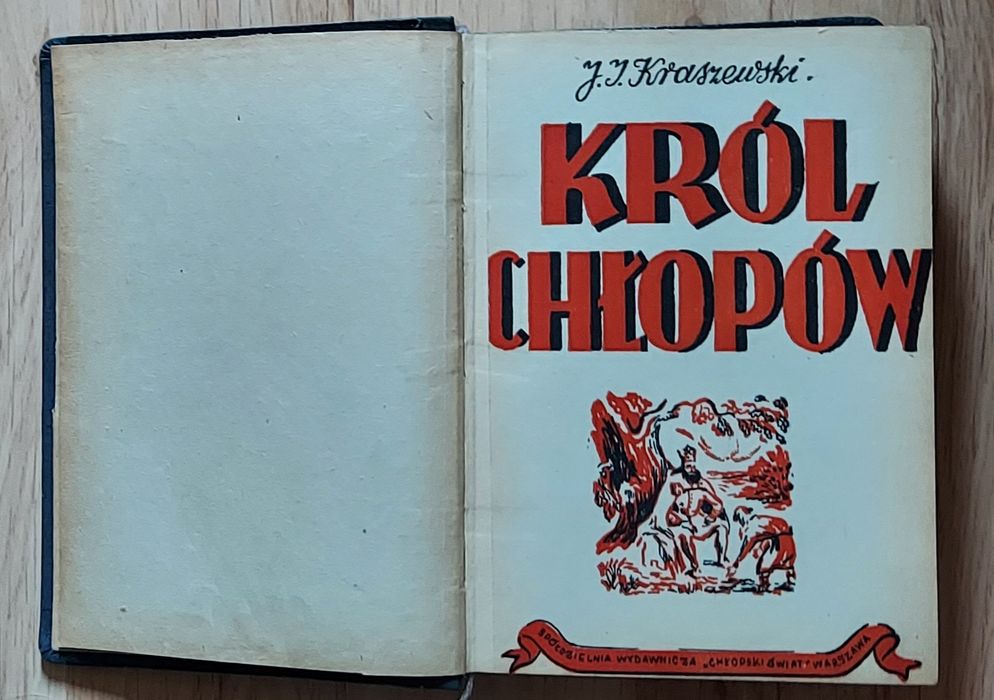 Ignacy Kraszewski Król chłopów i Kraków za Łoktka 2 antyki MEGA PROMOCJA*