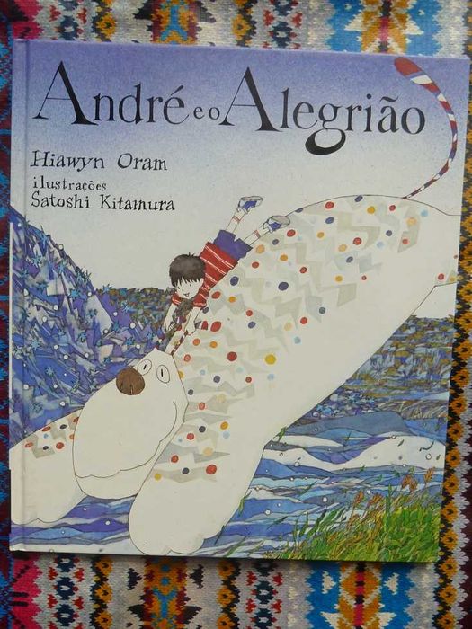André e o Alegrião de Hiawyn Oram e Satoshi Kitamura