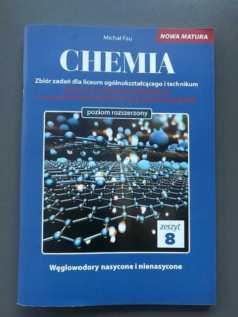 Chemia zbiór zadań dla liceum - poziom rozszerzony I Zeszyt 8 I Michał Fau