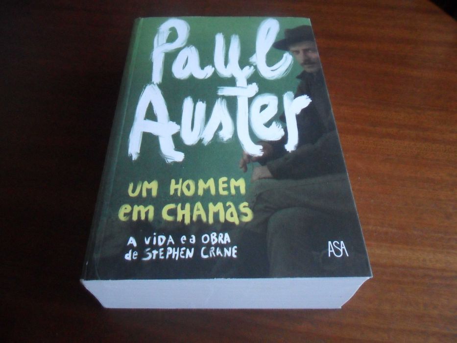 "Um Homem em Chamas" - A Vida e a Obra de Stephen Crane de Paul Auster