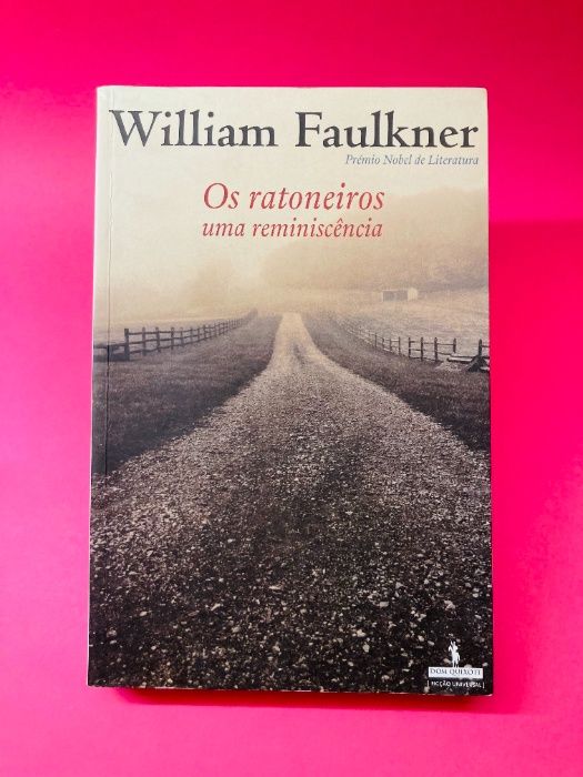 Os Ratoneiros, uma Reminiscência - William Faulkner