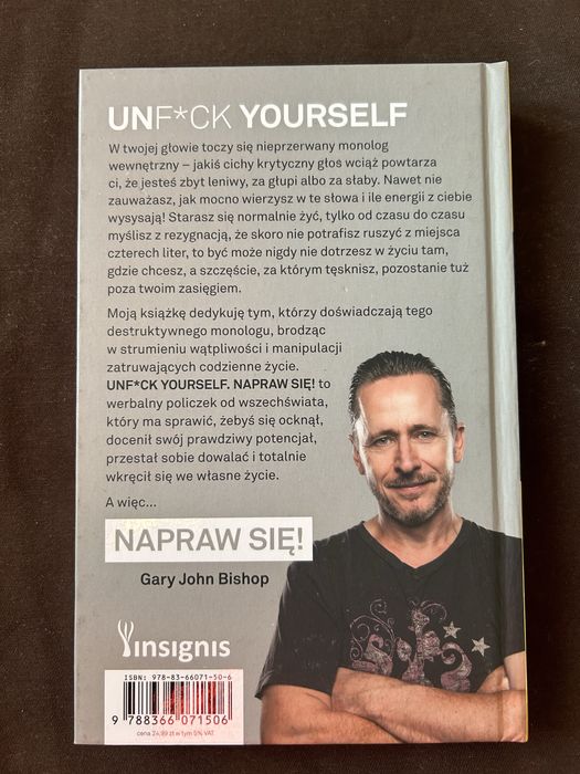 UNF*CK YOURSELF. NAPRAW SIĘ nowa książka Gary John Bishop