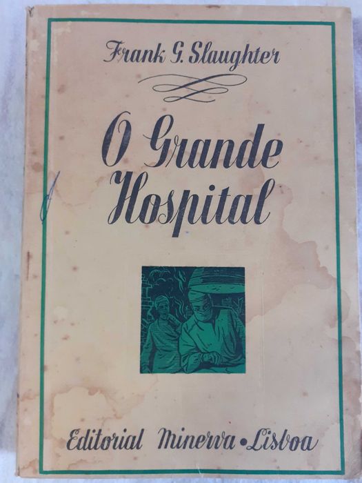 O Grande Hospital (Franck G. Slaughter)