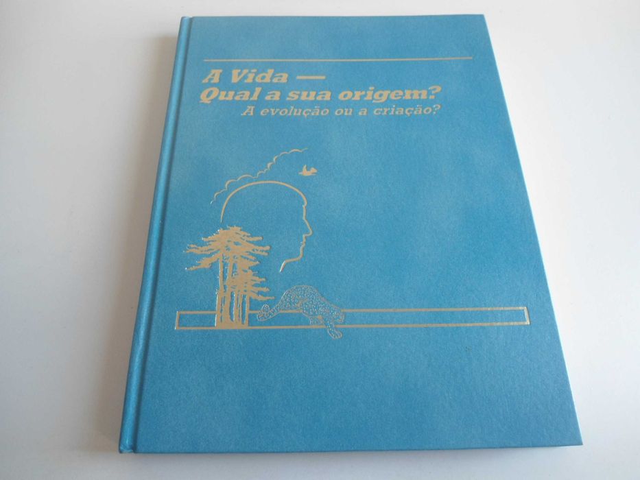 A Vida-Qual a sua origem? A Evolução ou a criação