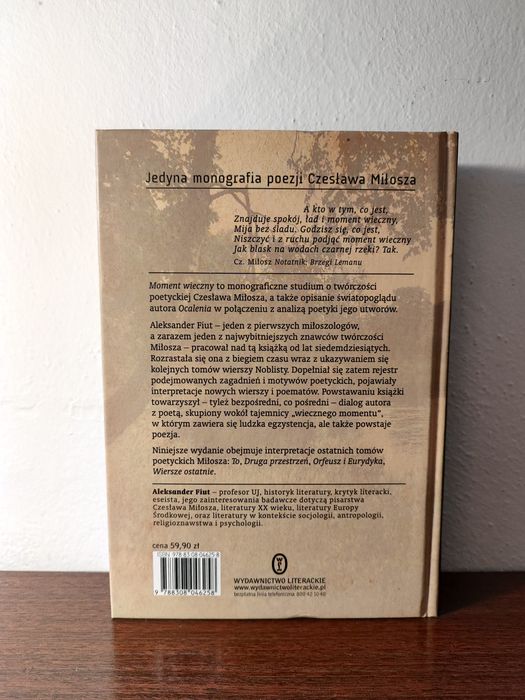 Moment wieczny Poezja Czesława Miłosza Aleksander Fiut