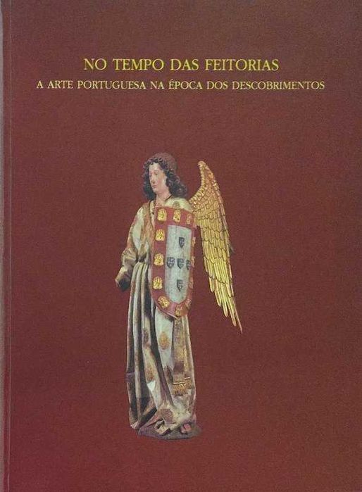 No tempo das Feitorias, A arte portuguesa na época dos descobrimentos