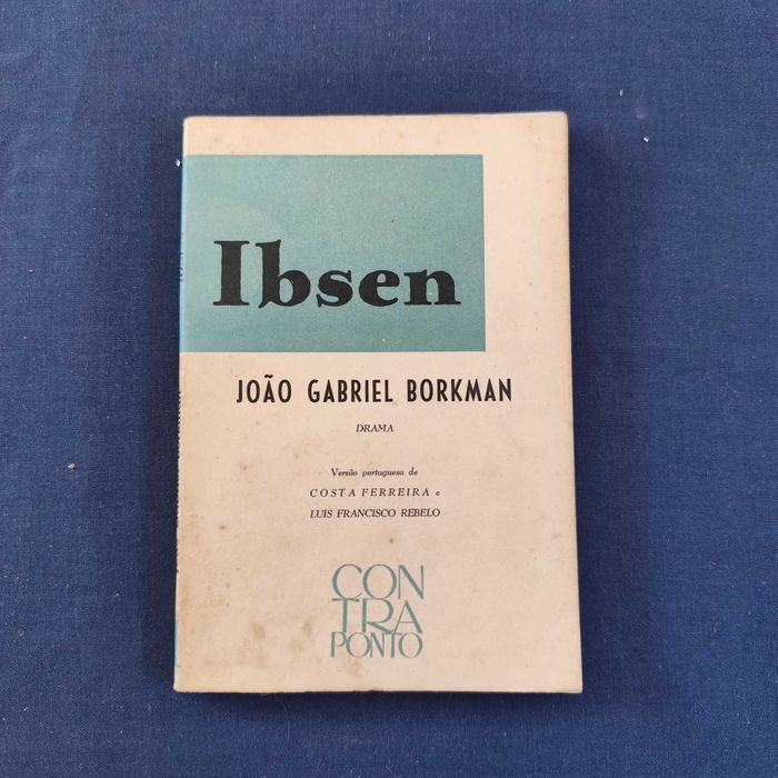 Ibsen - João Gabriel Borkman