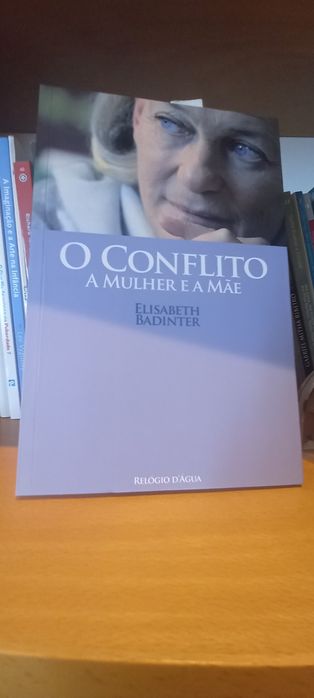 O Conflito, a Mulher e a Mãe