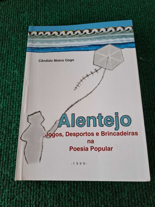 Alentejo - Jogos, Desportos e Brincadeiras na Poesia Popular