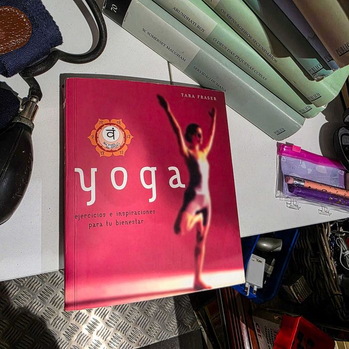 Livro “Yoga– Ejercicios e Inspiraciones para tu Bienestar” Tara Fraser