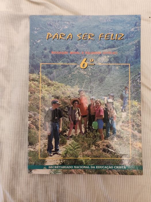 Para ser Feliz 6 - Educação Moral e Religiosa Católica