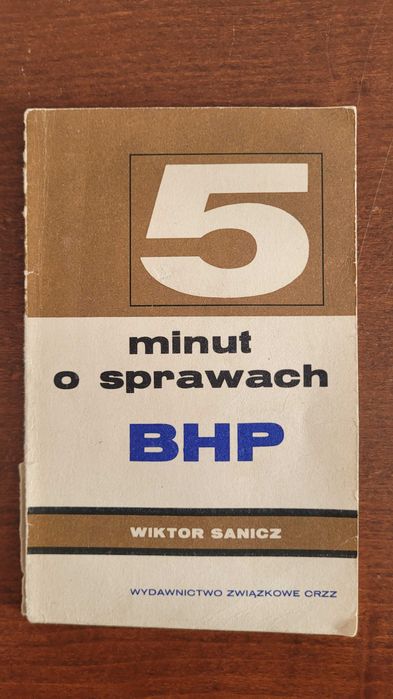 5 minut o sprawach BHP - Wiktor Sanicz 1971 r.