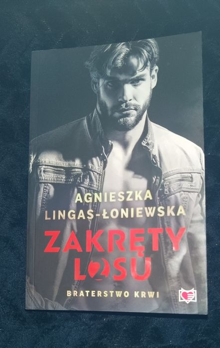 " Zakrety Losu " " Braterstwo Krwi " Agnieszka Lingas - Łoniewska