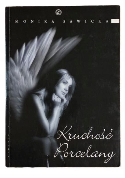 Kruchość porcelany Monika Sawicka