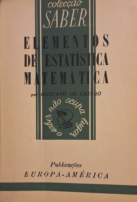 Elementos de Estatística Matemática. Pub. Europa América