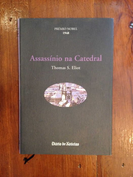 Thomas S. Eliot - Assassínio na catedral