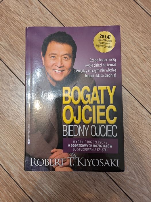 Robert T. Kiyosaki Bogaty Ojciec Biedny Ojciec