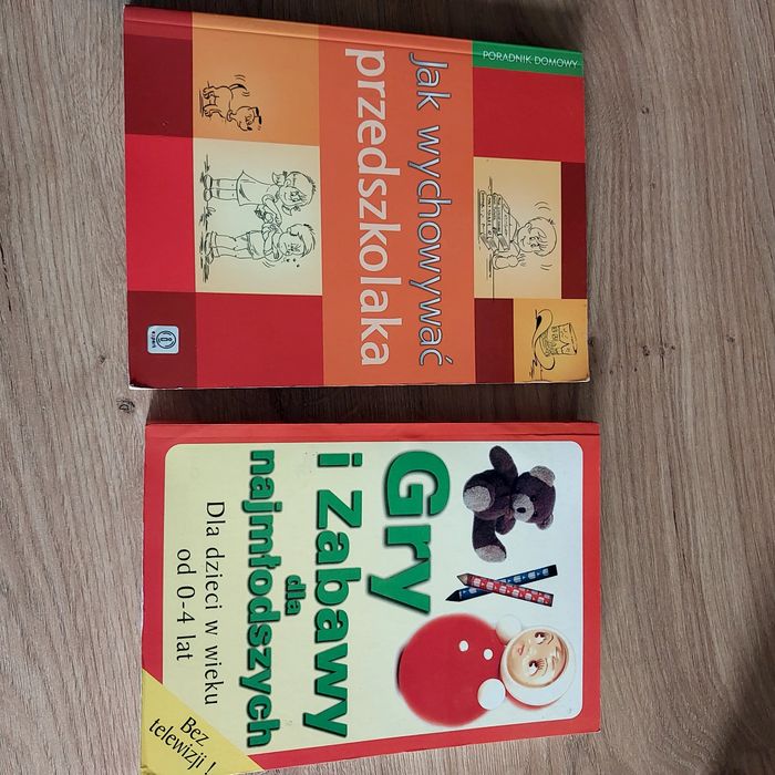 Książki "Jak wychowywać przedszkolaka" "Gry i zabawy dla najmłodszych"