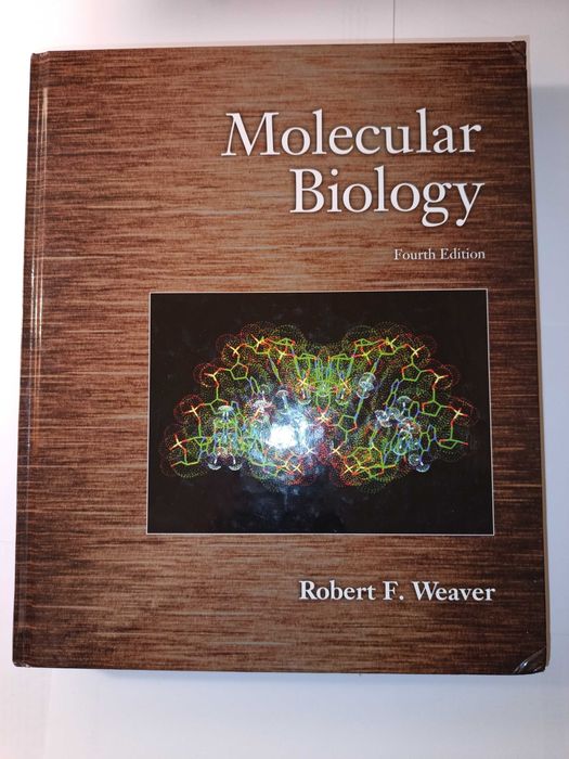 Molecular Biology Fourth Edition Weaver Twarda oprawa