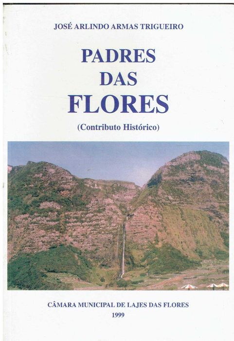6976
	
Padres das Flores : contributo histórico