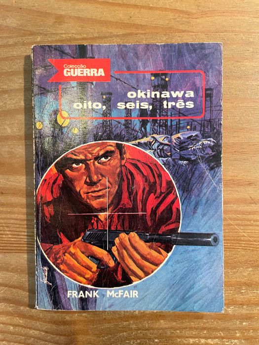 Okinawa Oito Seis Três - Frank McFair (portes grátis)