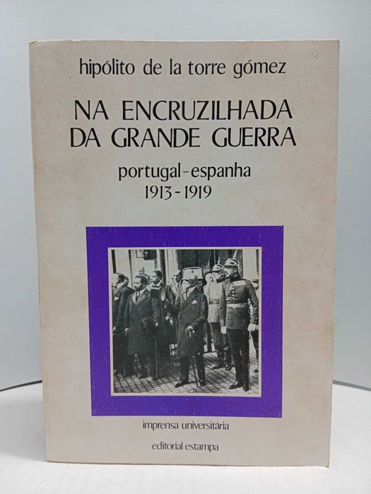 "At the Crossroads of the Great War" - by Hipólito Gomez - Year 1980