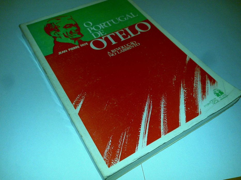 o portugal de otelo (jean pierre faye) 1ª edição 1977 livro