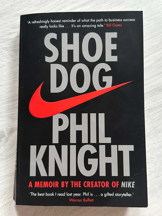 Shoe Dog. A Memoir by the Creator of NIKE (English)