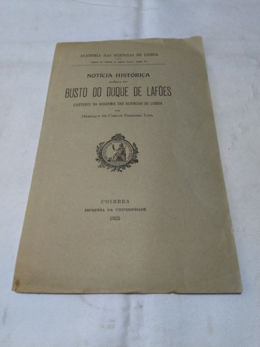 Notícia Histórica Acerca do Busto do Duque de Lafões de Henrique de Campos Ferreira Lima