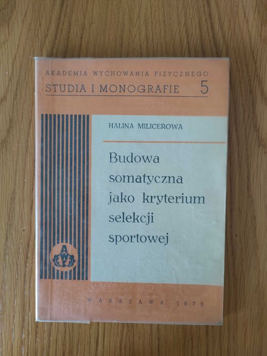 H. Milicerowa Budowa somatyczna jako kryterium selekcji sportowej