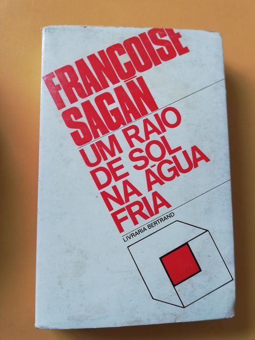Um Raio de Sol na Água Fria de Françoise Sagan