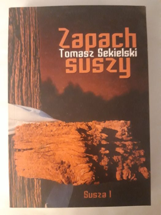 Zapach suszy Tomasz Sekielski