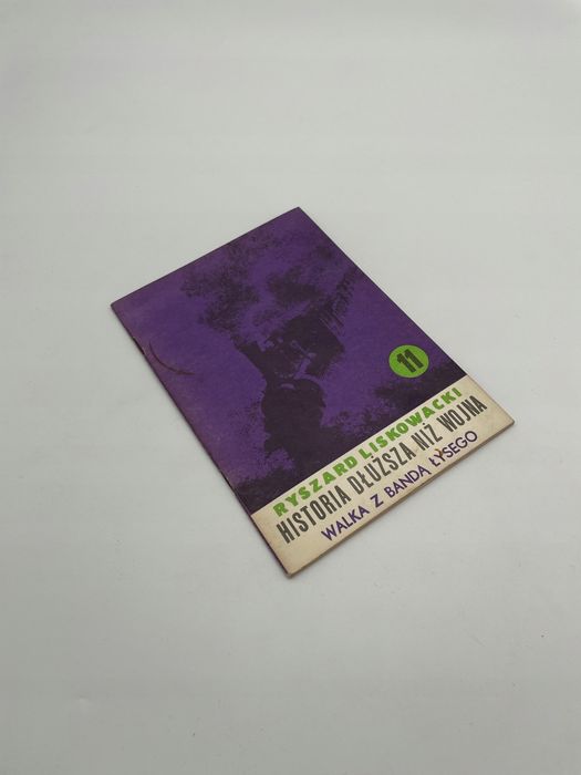 Historia Dłuższa Niż Wojna Cz.11 Walka Z Bandą Łysego X18499