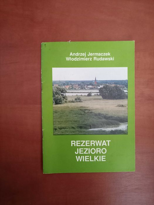 Rezerwat "Jezioro Wielkie"     Andrzej Jermaczek, Włodzimierz Rudawski